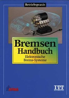 Bremsen Handbuch. Elektronische Brems-Systeme