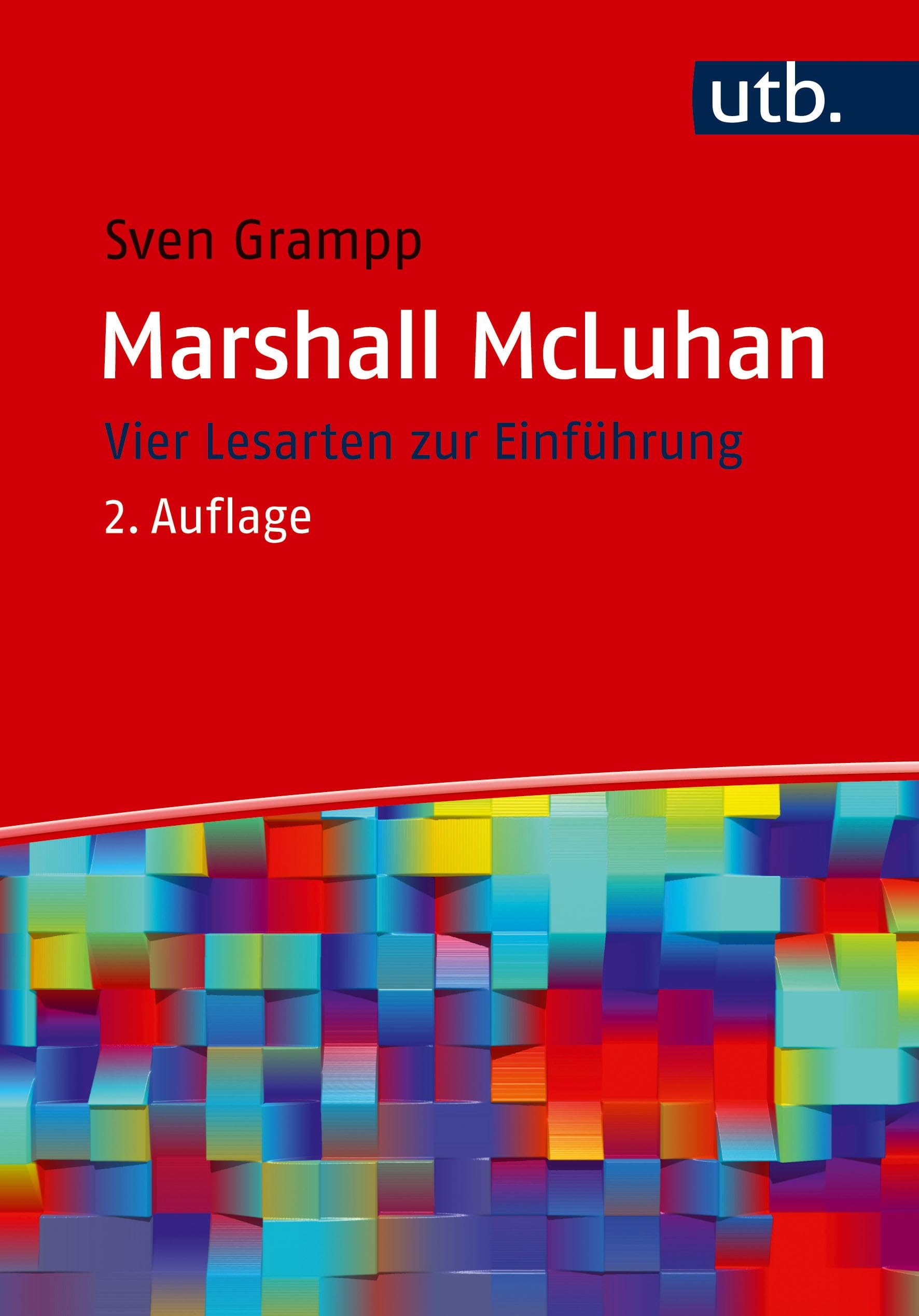 Marshall McLuhan: Vier Lesarten zur Einführung