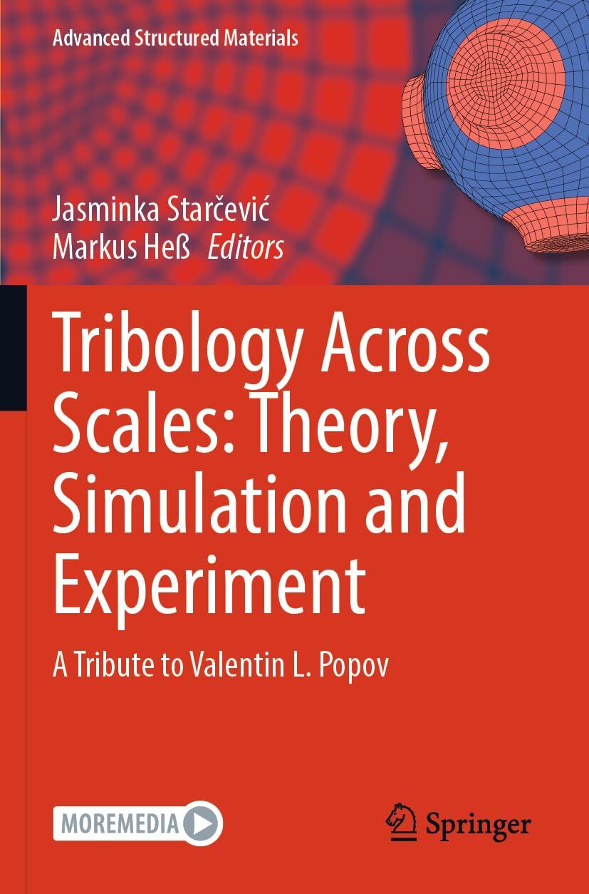 Tribology Across Scales: Theory, Simulation and Experiment