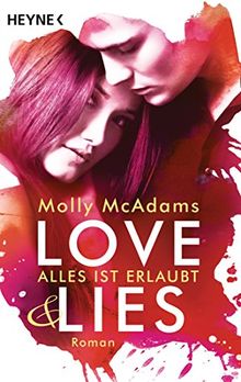 Love & Lies: Alles ist erlaubt - Roman von McAdams, Molly | Buch | Zustand sehr gut