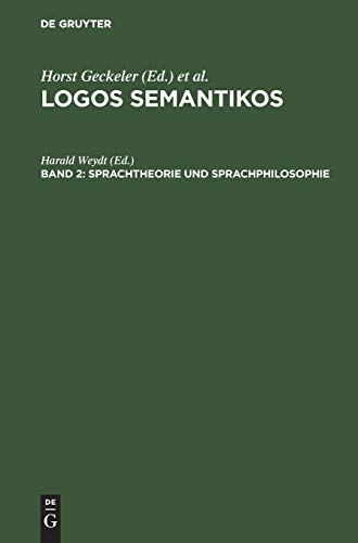 Sprachtheorie und Sprachphilosophie (Logos Semantikos)