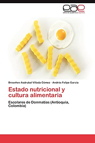 Estado nutricional y cultura alimentaria: Escolares de Donmatias (Antioquia, Colombia)
