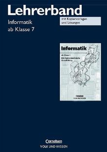 Informatik - rR: Informationstechnische Grundbildung / Lehrerband ab Klasse 7