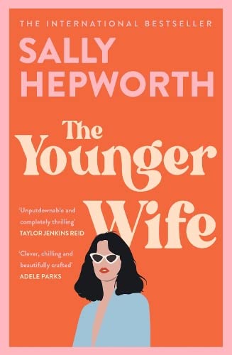The Younger Wife: An unputdownable new domestic drama with jaw-dropping twists