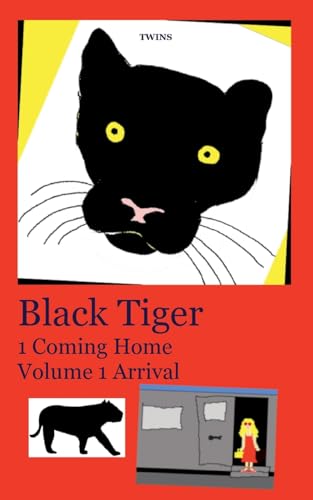 Black Tiger 1 Coming Home: Volume 1 Arrival