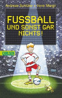 Fußball und sonst gar nichts!