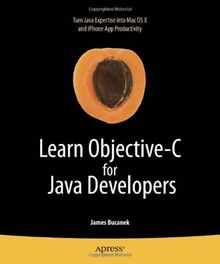 Learn Objective-C for Java Developers (Learn Series)