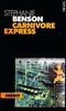 Carnivore Express (S'Rie: "Epicur") (Points Nø 757)