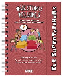 Els supertafaners. Qüestions peludes (VOX - Infantil / Juvenil - Català - A partir de 5/6 anys - Els Supertafaners)