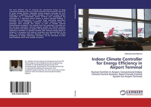 Indoor Climate Controller for Energy Efficiency in Airport Terminal: Human Comfort in Airport, Conventional Indoor Climate Control Systems, Novel Climate Control System for Airport Terminal