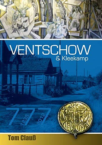 Ventschow und Kleekamp: 777-Jahr-Feier 2012