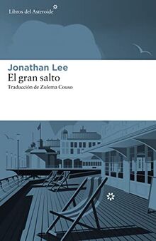 SPA-GRAN SALTO (Libros del Asteroide, Band 183)