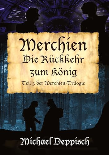 Merchien: Die Rückkehr zum König (Merchien: Die Trilogie)