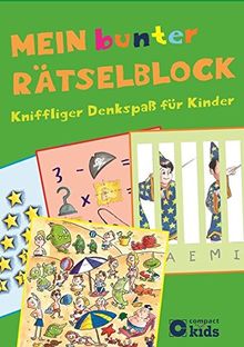 Mein bunter Rätselblock: Kniffliger Denkspaß für Kinder ab 8 Jahren