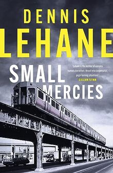 Small Mercies: Shortlisted for the CWA Gold Dagger 2024