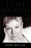 Judi Dench: With a Crack in Her Voice - The Biography