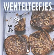 Wentelteefjes: zoet en hartig