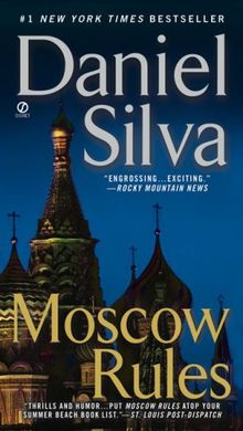 Moscow Rules (Gabriel Allon Novels)