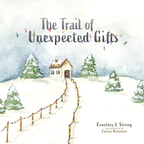 The Trail of Unexpected Gifts