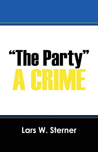 The Party: A Crime