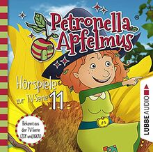 Petronella Apfelmus - Hörspiele zur TV-Serie 11: Eine abenteuerliche Nacht, Der komische Cousin, Die Mondglockenblume.