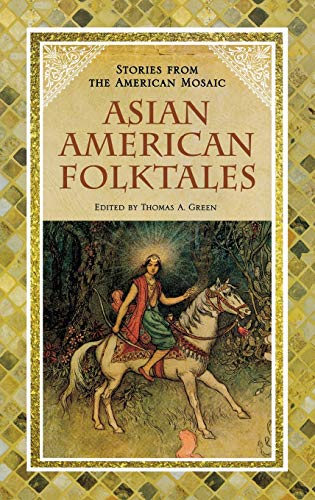 Asian American Folktales (Stories from the American Mosaic)