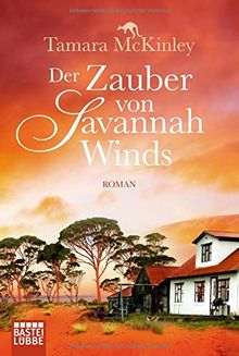 Der Zauber von Savannah Winds: Roman