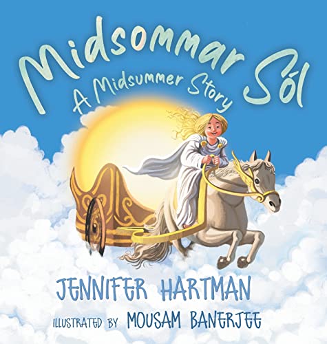 Midsommar Sól: A Midsummer Story (Celebration, Band 1)