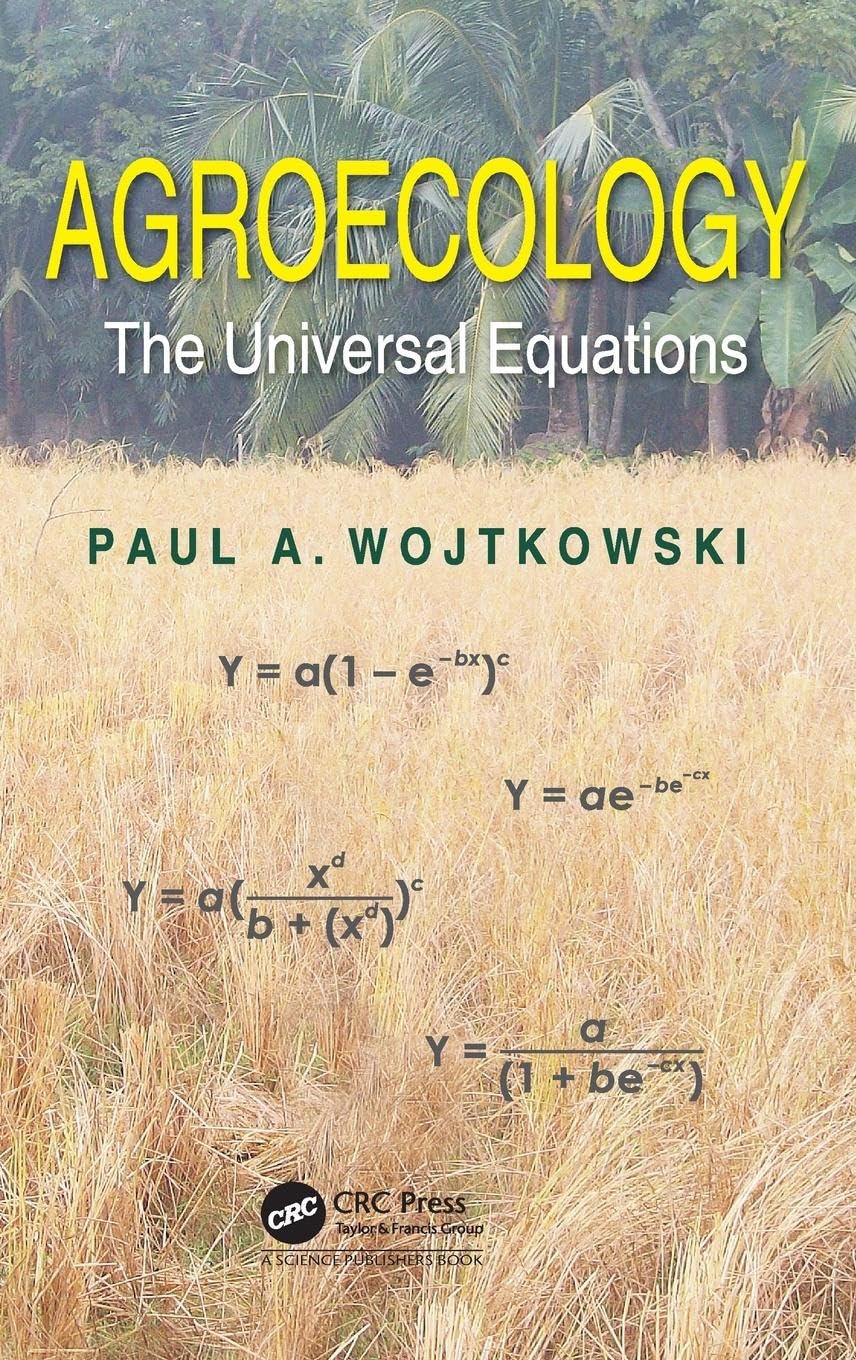 Agroecology: The Universal Equations