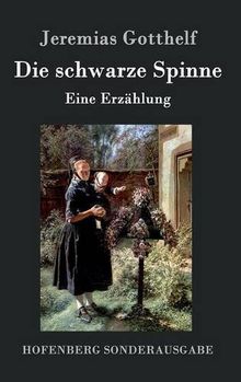 Die schwarze Spinne: Eine Erzählung