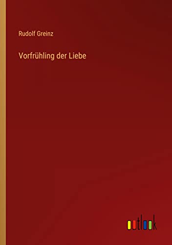 Vorfrühling der Liebe