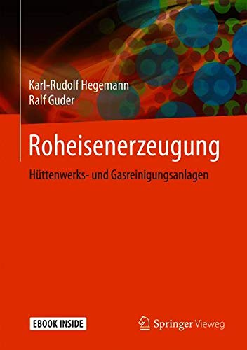 Roheisenerzeugung: Hüttenwerks- und Gasreinigungsanlagen
