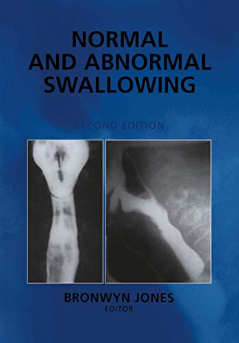Normal And Abnormal Swallowing: Imaging in Diagnosis and Therapy