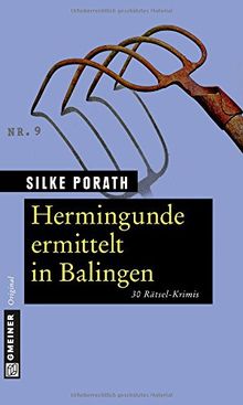 Hermingunde ermittelt in Balingen: 30 Rätsel-Krimis