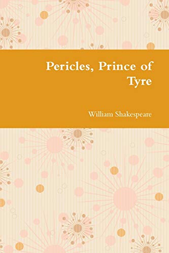 Pericles, Prince of Tyre