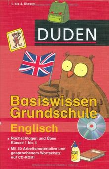 Duden Basiswissen Grundschule. Englisch: Nachschlagen und üben. Klasse 1 bis 4