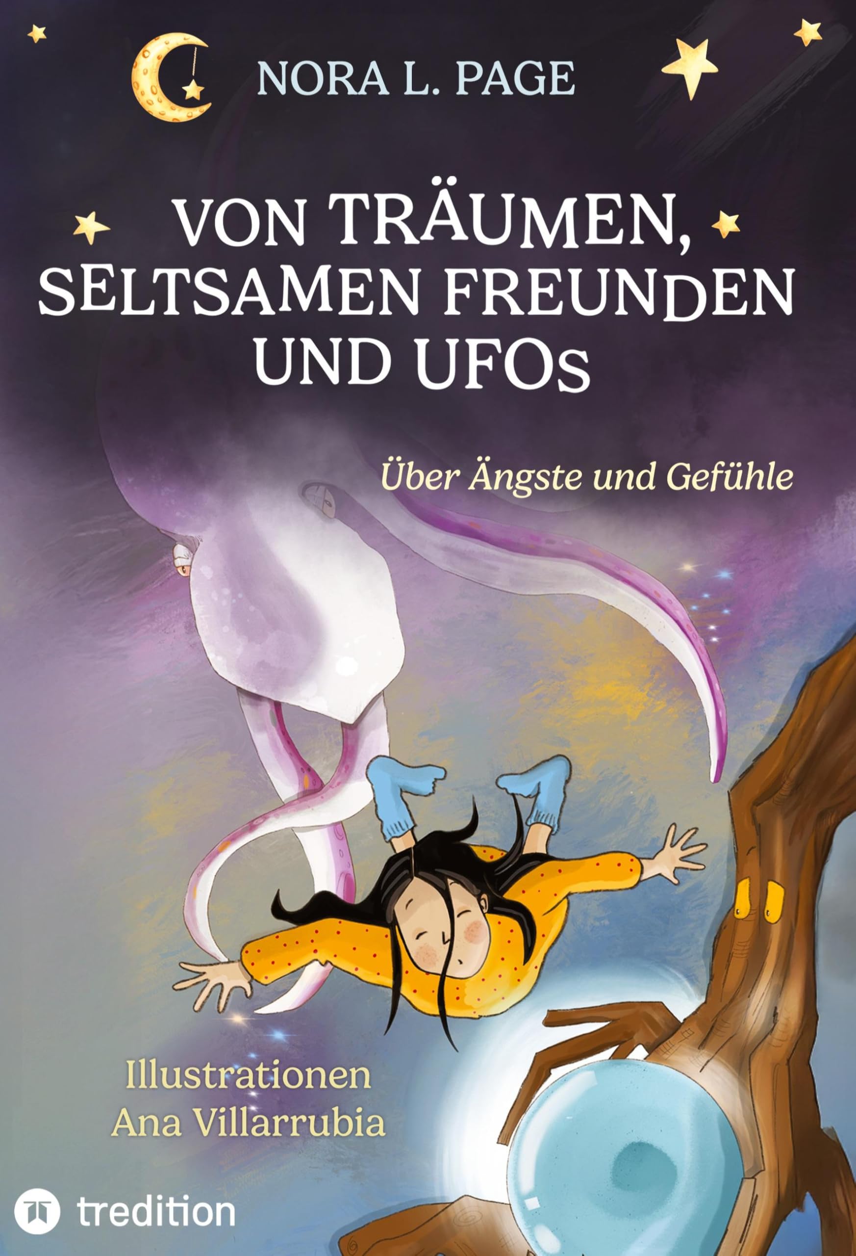 Von Träumen, seltsamen Freunden und Ufos: Über Ängste und Gefühle