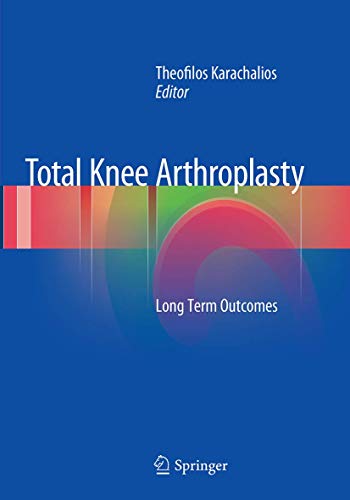 Total Knee Arthroplasty: Long Term Outcomes