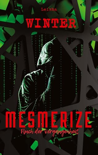 Mesmerize - Fluch der Vergangenheit - Leisha Winter Kartoniert (TB)