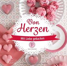 Von Herzen - Mit Liebe gebacken