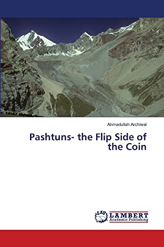 Pashtuns- the Flip Side of the Coin