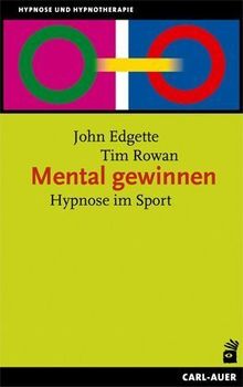 Mental gewinnen: Hypnose im Sport