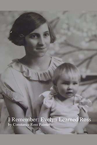 I Remember: Evelyn Learned Ross