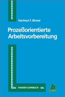 Prozeßorientierte Arbeitsvorbereitung