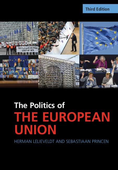 Herman Lelieveldt The Politics Of The European Union (Cambridge Textbooks In Comparative Politics)