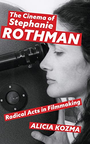Cinema of Stephanie Rothman: Radical Acts in Filmmaking