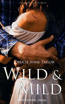 Wild Mild Von Taylor Drucie Anne