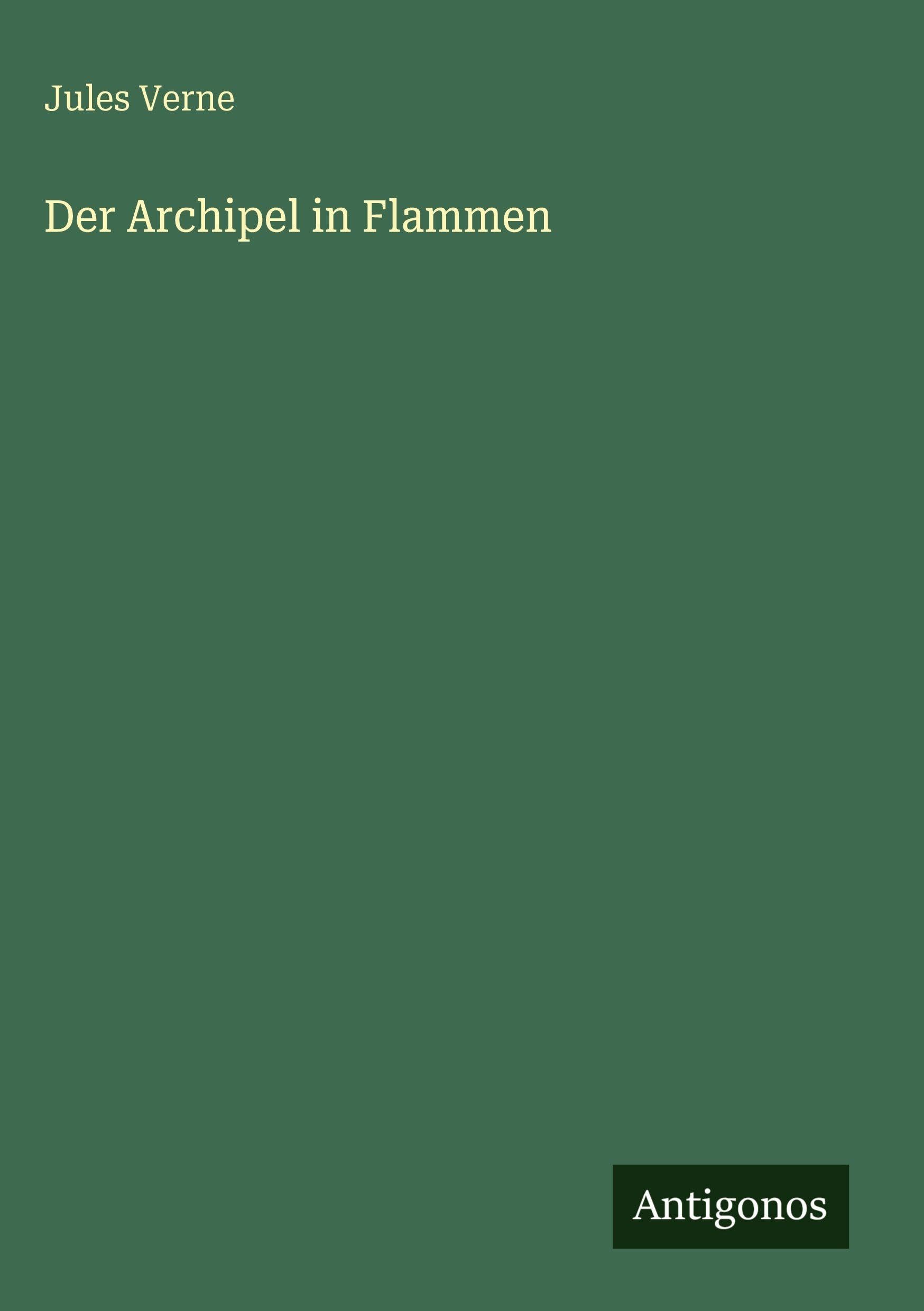Der Archipel in Flammen