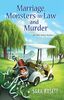 Marriage, Monsters-in-Law, and Murder (An Ellie Avery Mystery, Band 9)