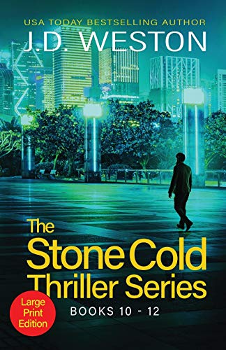 The Stone Cold Thriller Series Books 10 - 12: A Collection of British Action Thrillers (The Stone Cold Thriller Boxset, Band 4)